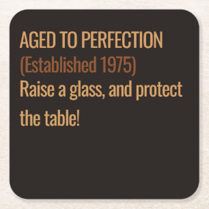 Aged to Perfection   Whisky Birthday Square Paper Coaster