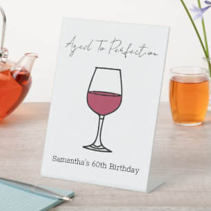 Aged To Perfection Wine 60th Birthday Pedestal Sign