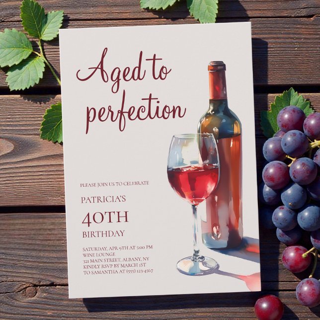 Aged to Perfection Wine Adult 40th Birthday Party Invitation (Aged to Perfection Wine Adult 40th Birthday Party Invitation)