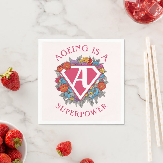 Ageing is a superpower birthday napkin (Insitu)