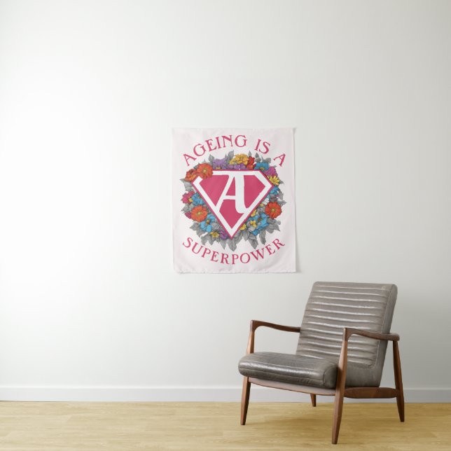 Ageing is a superpower birthday tapestry (In Situ)