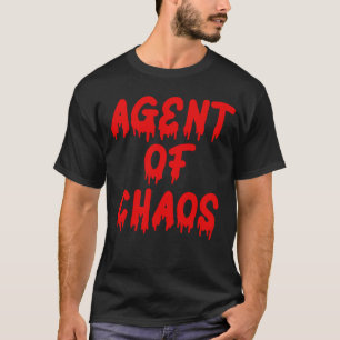 Agent Of Chaos T-Shirt