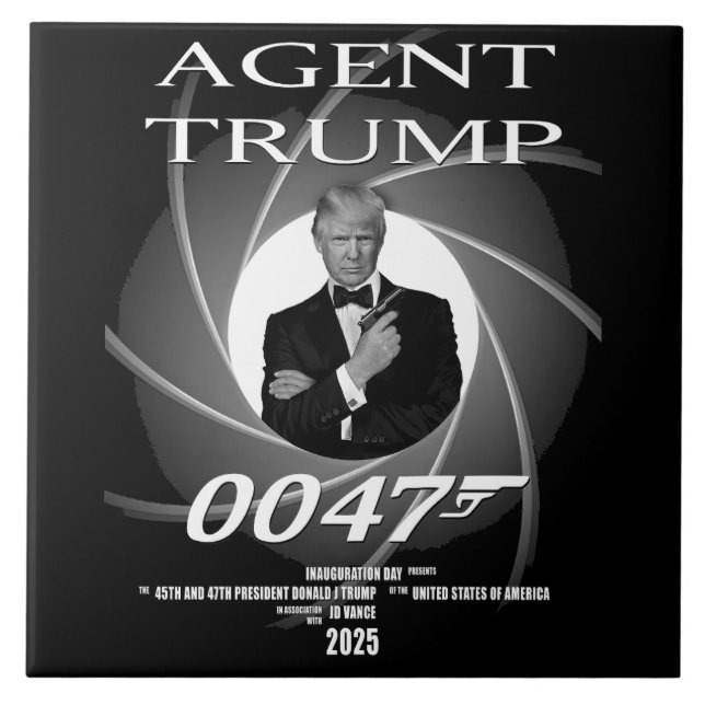 Agent President Donald Trump Inauguration Day 47 Ceramic Tile (Front)