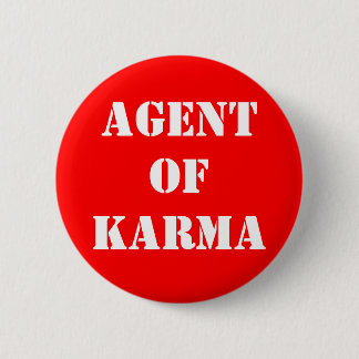 Agentof Karma 6 Cm Round Badge