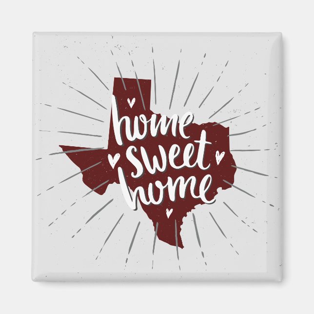 Aggie Maroon Home Sweet Home Texas Magnet (Front)