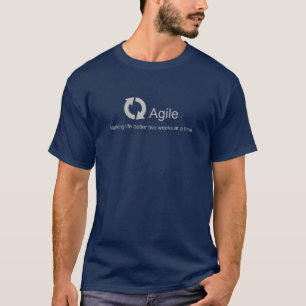 Agile - Making Life Better T-Shirt