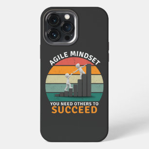 Agile mindset You Need Others To Succeed, Teamwork iPhone 13 Pro Max Case