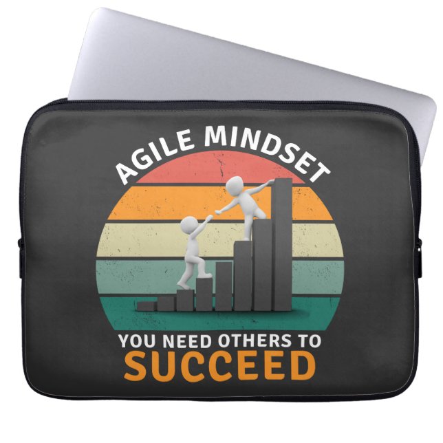 Agile mindset You Need Others To Succeed, Teamwork Laptop Sleeve (Front)