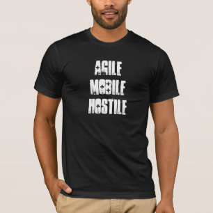 AGILE MOBILE HOSTILE T-Shirt