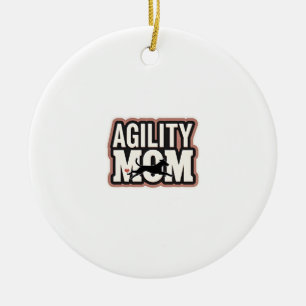 Agility Mom Vintage Dog Agility Silhouette Typogra Ceramic Ornament