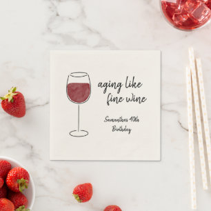 Aging Like Fine Wine Red Wine Glass Birthday Napkin