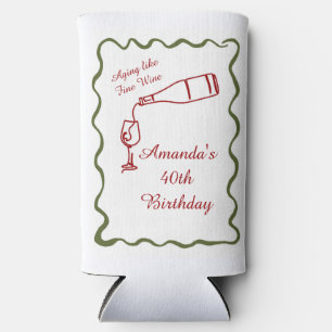 Aging Like Fine Wine Seltzer Can Cooler