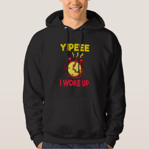 Aging Retirement Yippeee I Woke Up Senior Citizen Hoodie
