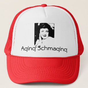 Aging Schmaging Hat