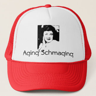 Aging Schmaging Hat