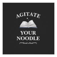 Agitate Your Noodle Read
