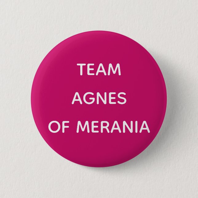 Agnes of Merania Queen of France 6 Cm Round Badge (Front)