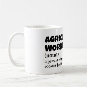 Agricultural Worker Funny Definition - Gift Coffee Mug