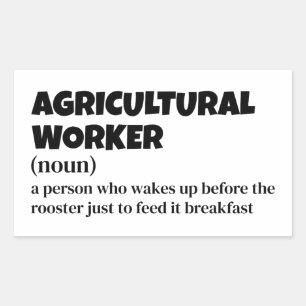 Agricultural Worker - Funny Definition Rectangular Sticker