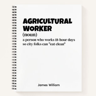 Agricultural Worker – Funny Gift Idea Notebook
