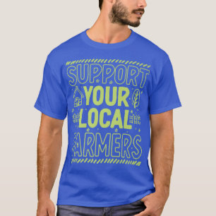 Agriculture Harvesting Farming Farmer T-Shirt