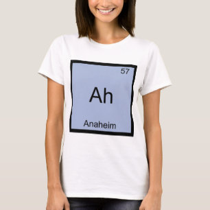 Ah - Anaheim City Chemistry Element Symbol Tee