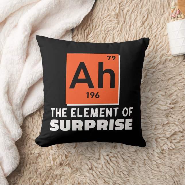 Ah Element Of Surprise Chemistry Funny Student  Cushion (Blanket)