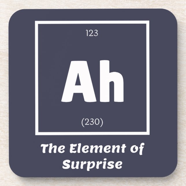 Ah Element of Surprise Chemistry Science Funny Coaster (Front)