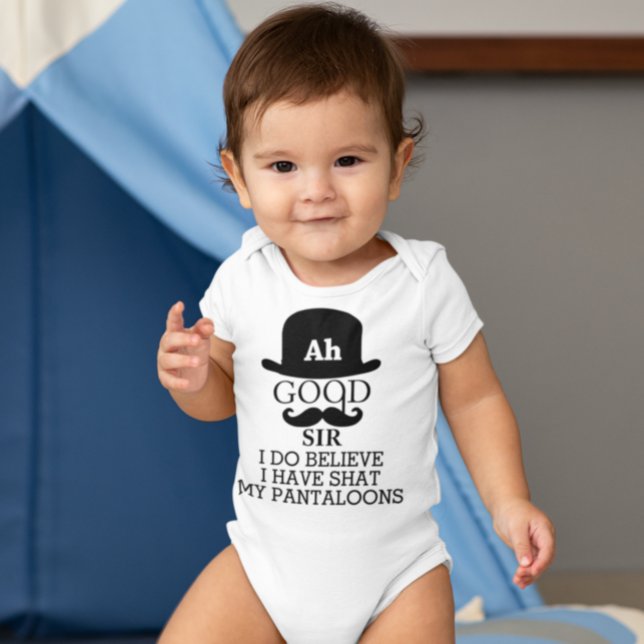 Ah Good Sir I Do Believe I Have Shat My Pantaloons Baby Bodysuit (Creator Uploaded)