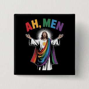 Ah Men Funny Jesus LGBTQ Gay Pride Rainbow 15 Cm Square Badge