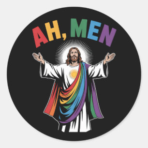 Ah Men Funny Jesus LGBTQ Gay Pride Rainbow Classic Round Sticker