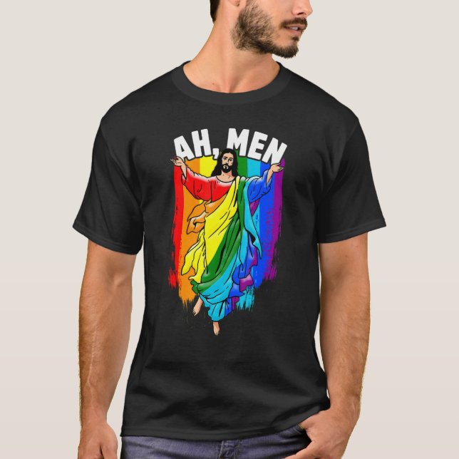Ah Men Gay Jesus LGBTQ Pride Rainbow T-Shirt (Front)