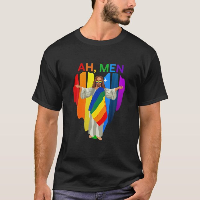 Ah Men Gay Jesus Shameless Pride LGBT Tee (Front)