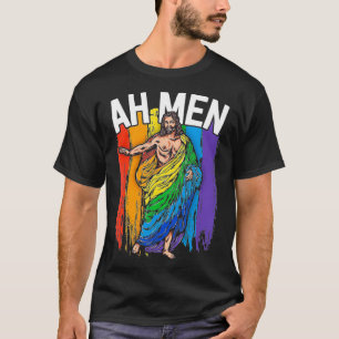 Ah Men God Jesus Christian LGBTQ Lesbian Gay Pride T-Shirt