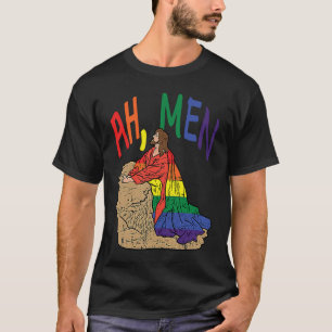 Ah Men  LGBT Gay Pride Jesus Prayer Rainbow Flag T-Shirt