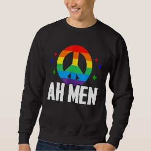 Ah Men Lgbt Gay Pride Jesus Rainbow Flag Christia Sweatshirt