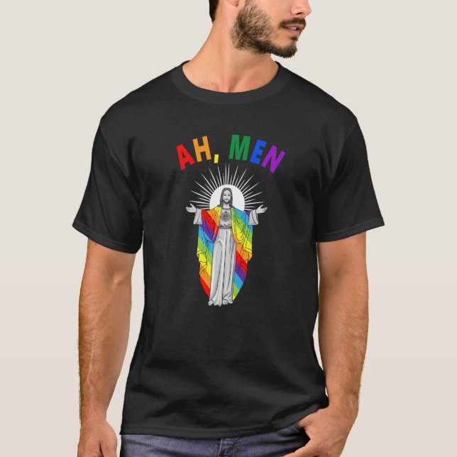 Ah men  Lgbt Gay Pride Jesus Rainbow flag Christia T-Shirt (Front)