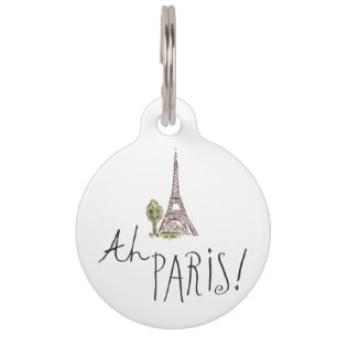 Ah Paris! Quote With Effiel Tower Pet Tag