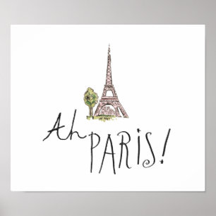Ah Paris! Quote With Effiel Tower Poster