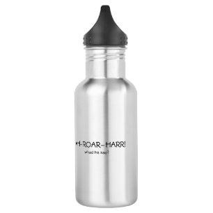 AH-ROAR-HARR Funny Quote 532 Ml Water Bottle