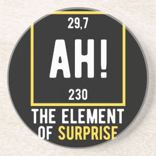 Ah The Element of Surprise Coaster