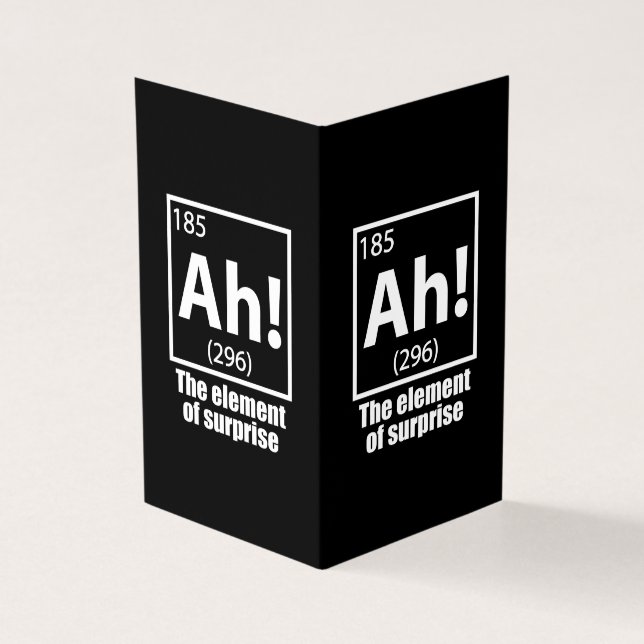 Ah! The Element of Surprise Funny Chemistry Joke (Outside)