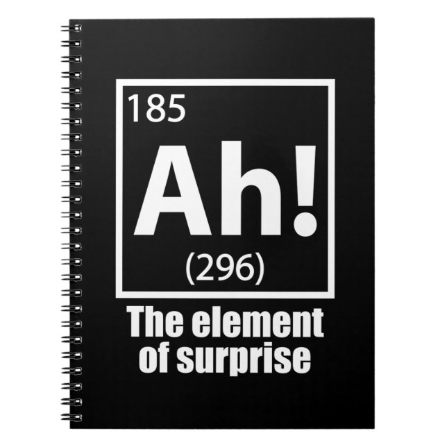 Ah! The Element of Surprise Funny Chemistry Joke Notebook (Front)