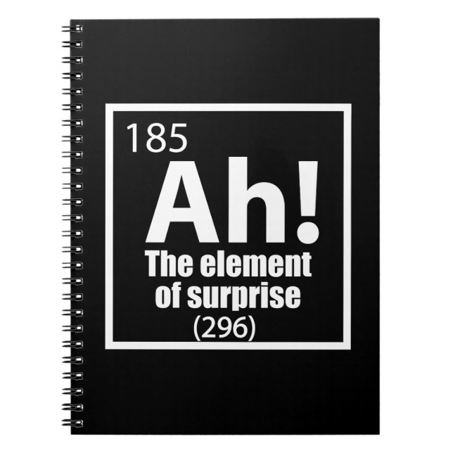 Ah! The Element of Surprise Funny Chemistry Joke Notebook (Front)