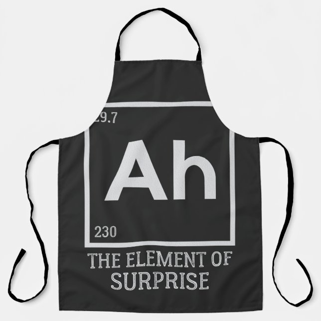 Ah the element of surprises apron (Front)