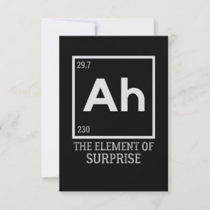 Ah the element of surprises card