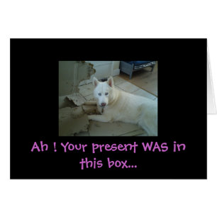 Ah ! Your present WAS...