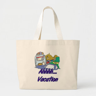 Ahh Vacation Camping Large Tote Bag