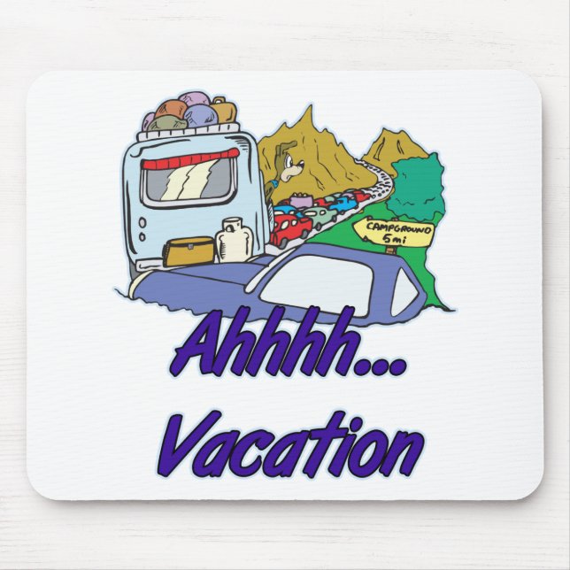 Ahh Vacation Camping Mouse Pad (Front)
