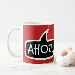 AHOJ! Czech Greeting, Hello Speech Bubble Coffee Mug